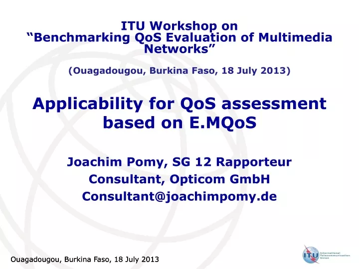 applicability for qos assessment based on e mqos