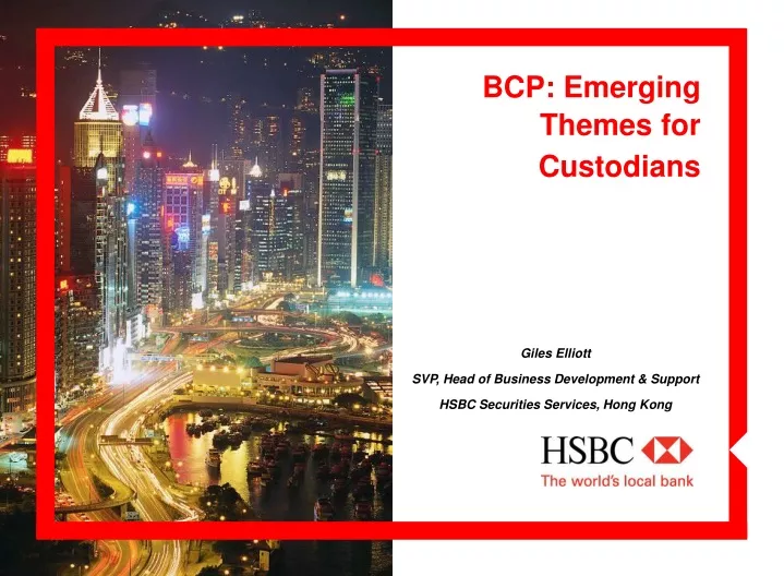 bcp emerging themes for custodians
