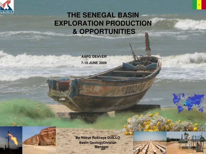 the senegal basin exploration production