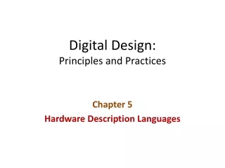 Digital Design: Principles and Practices