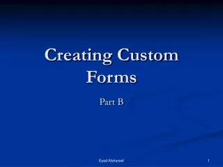 Creating Custom Forms