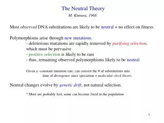 The Neutral Theory M. Kimura, 1968