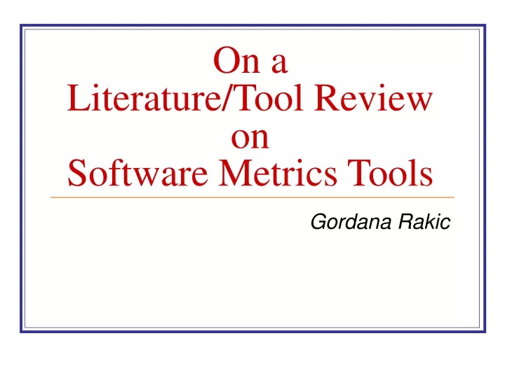 on a literature tool review on software metrics tools