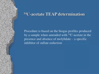 14 C-acetate TEAP determination