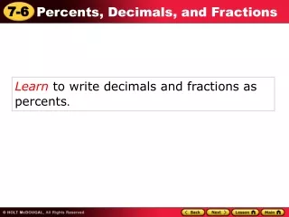 Learn  to write decimals and fractions as percents .
