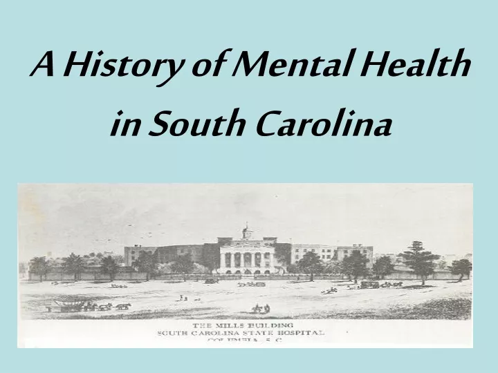 a history of mental health in south carolina