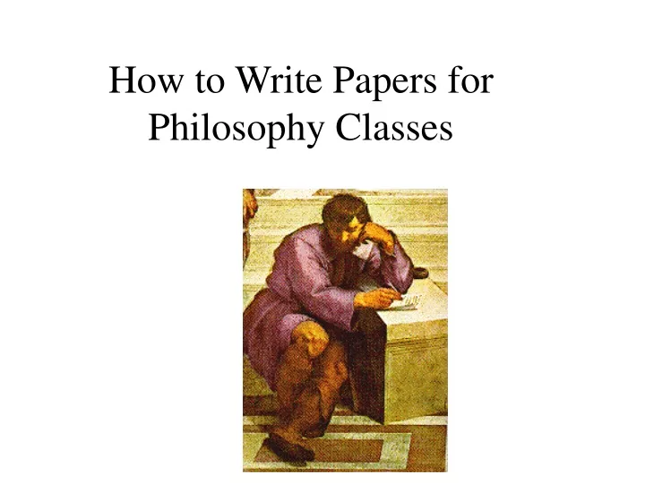 how to write papers for philosophy classes
