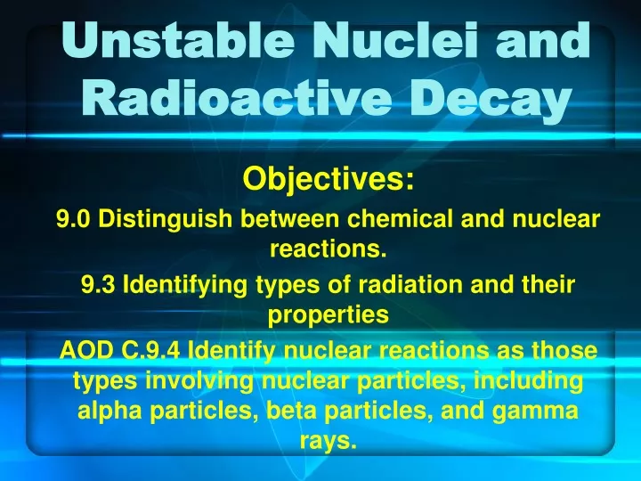 unstable nuclei and radioactive decay