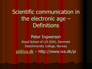 Scientific communication in the electronic age – Definitions