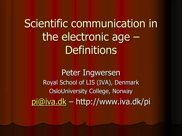 scientific communication in the electronic age definitions