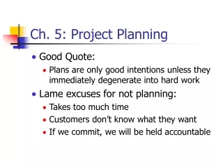 Ch. 5: Project Planning