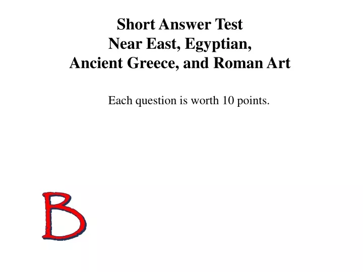 short answer test near east egyptian ancient