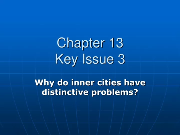 chapter 13 key issue 3