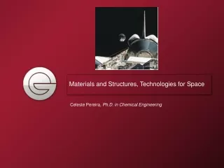 Materials and Structures, Technologies for Space