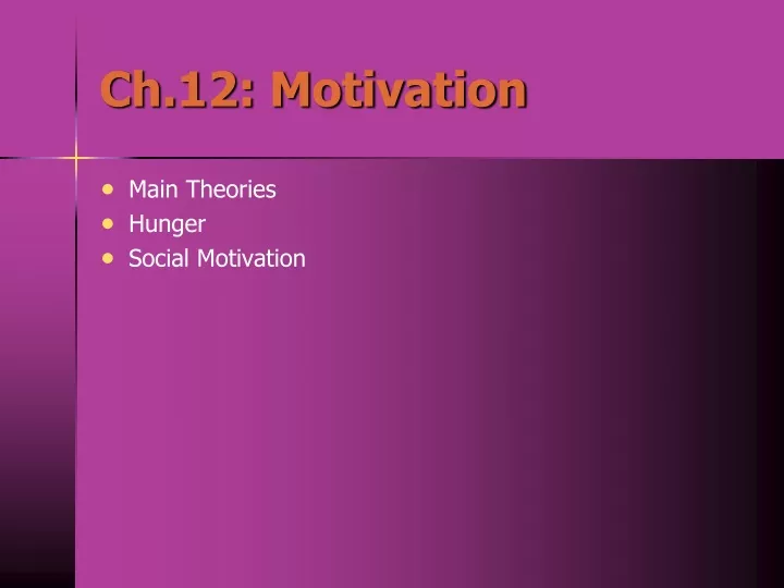 ch 12 motivation