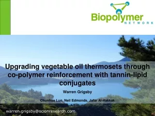 Upgrading vegetable oil thermosets through co-polymer reinforcement with tannin-lipid conjugates