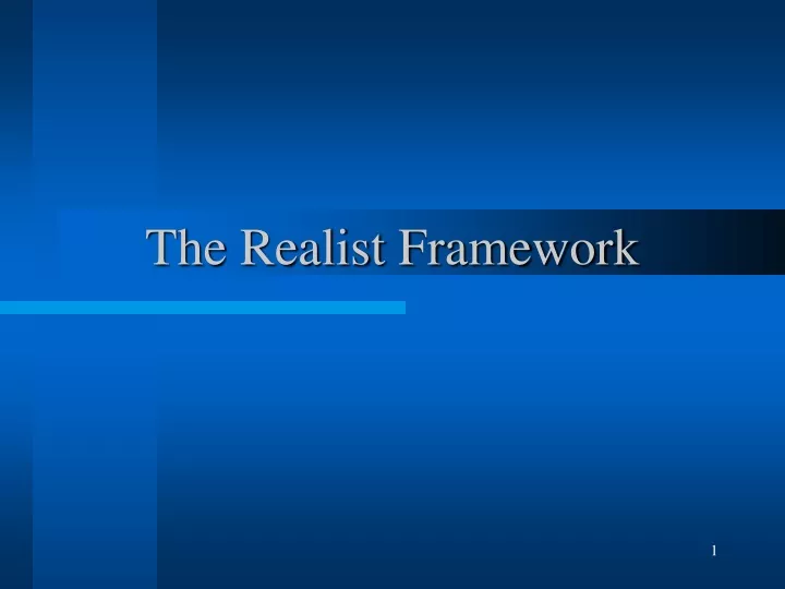 the realist framework