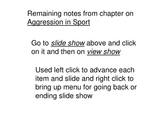 Remaining notes from chapter on  Aggression in Sport