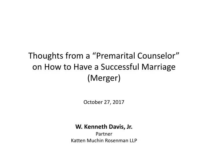 thoughts from a premarital counselor on how to have a successful marriage merger october 27 2017