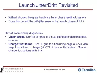Launch Jitter/Drift Revisited