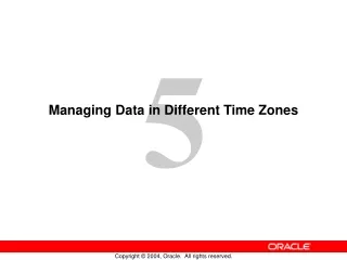 Managing Data in Different Time Zones
