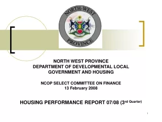 NORTH WEST PROVINCE DEPARTMENT OF DEVELOPMENTAL LOCAL  GOVERNMENT AND HOUSING