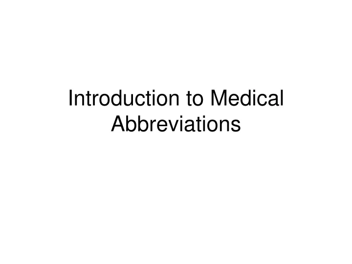 introduction to medical abbreviations