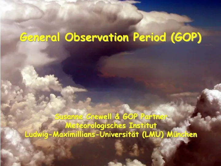 general observation period gop