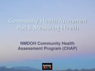 Community Health Assessment Part I: Measuring Health