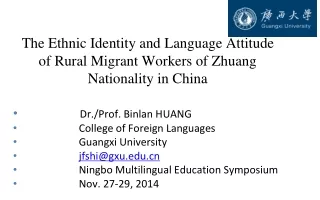 The Ethnic Identity and Language Attitude of Rural Migrant Workers of Zhuang Nationality in China