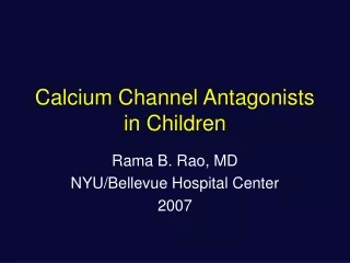 Calcium Channel Antagonists in Children