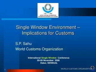 Single Window Environment – Implications for Customs