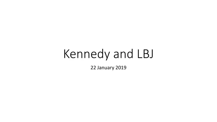 kennedy and lbj