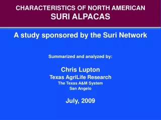 CHARACTERISTICS OF NORTH AMERICAN  SURI ALPACAS