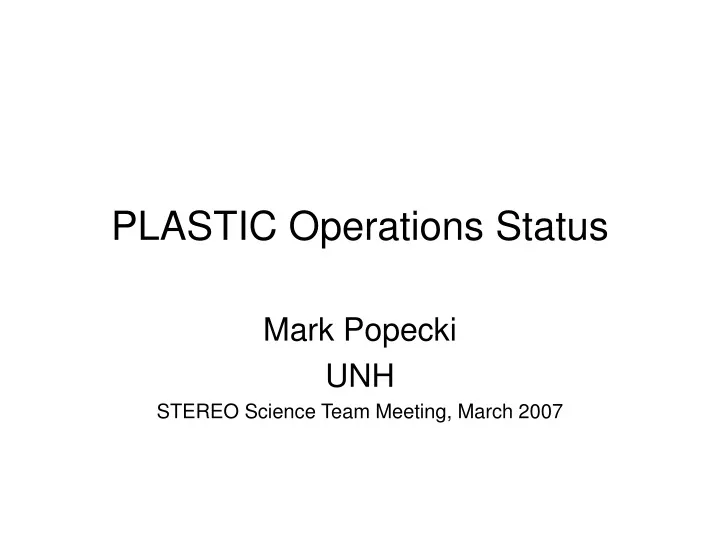 plastic operations status
