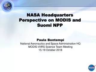 NASA Headquarters Perspective on MODIS and Suomi NPP