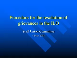 Procedure for the resolution of grievances in the ILO