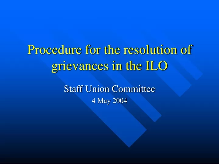 procedure for the resolution of grievances in the ilo