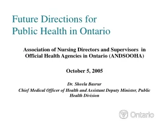 Future Directions for  Public Health in Ontario