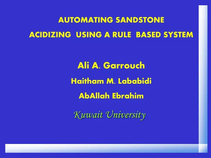 automating sandstone acidizing using a rule based