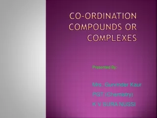 Co-ordination compounds or complexes