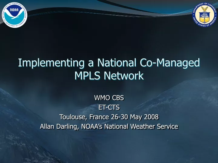implementing a national co managed mpls network