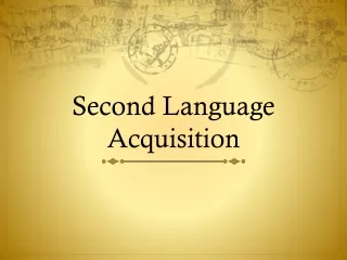 Second Language Acquisition