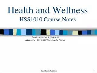 Health and Wellness HSS1010 Course Notes