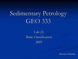 Sedimentary Petrology GEO 333