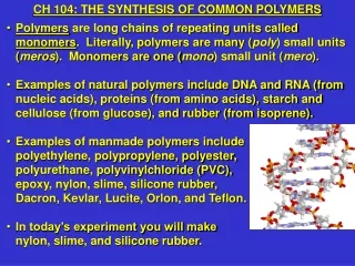 CH 104: THE SYNTHESIS OF COMMON POLYMERS