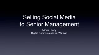 Selling Social Media  to Senior Management