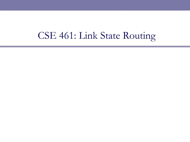 cse 461 link state routing