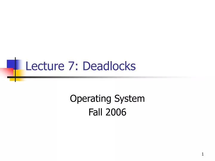 lecture 7 deadlocks