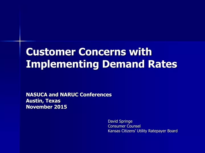 customer concerns with implementing demand rates
